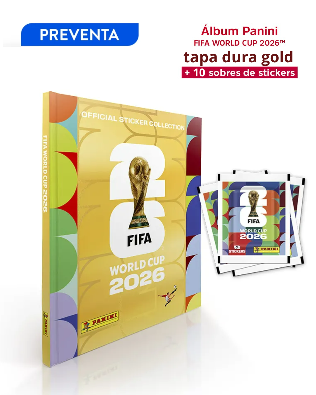 PREVENTA Álbum tapa dura gold mundial 2026 + 10 sobres